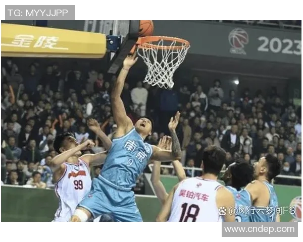 CBA激战广东队迎战江苏同曦队全力争胜展现篮球魅力